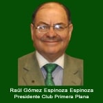 19. Presidente de Club Primera Plana Raul Gomez Espinoza Espinoza .jpg